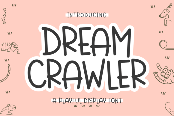 Dream Crawler Font for Handmade Product Design