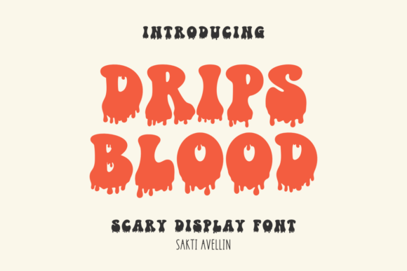 Drips Blood: A Display Font That Brings Editorial Edge to Any Layout