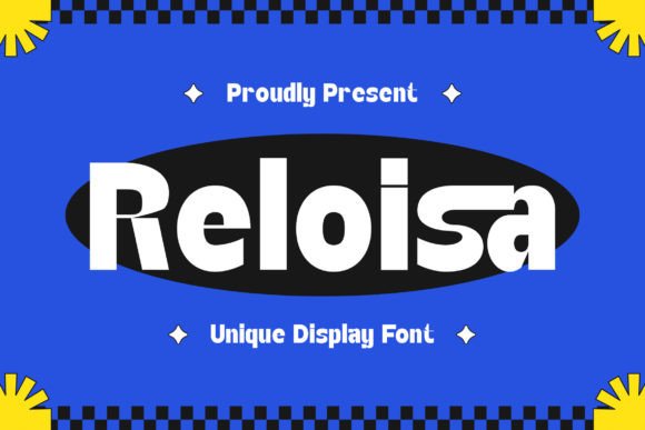 Reloisa: A Display Font That Demands Attention in Your Campaigns