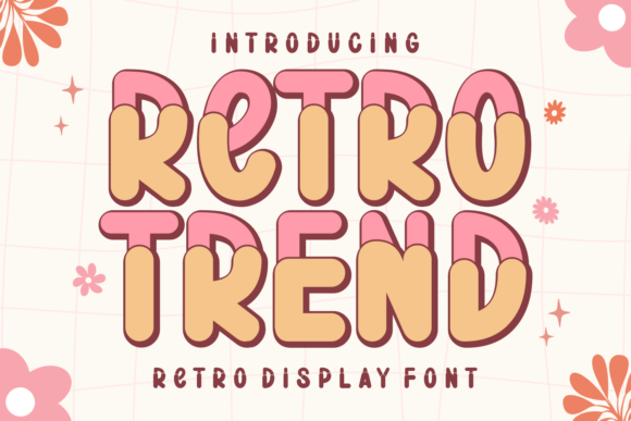 Retro Trend Display Font: Warmth That Builds Your Brand