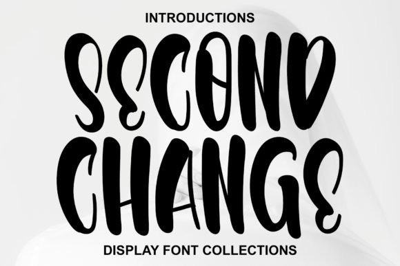 Second Change Font: A Display Typeface That Elevates Handmade Goods and Printables