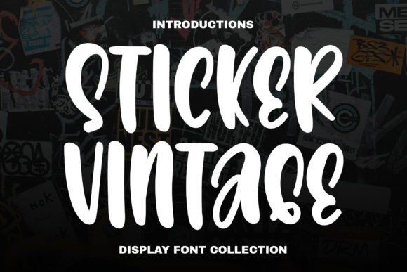 Sticker Vintage: A Display Font That Makes Campaigns Instantly Recognizable