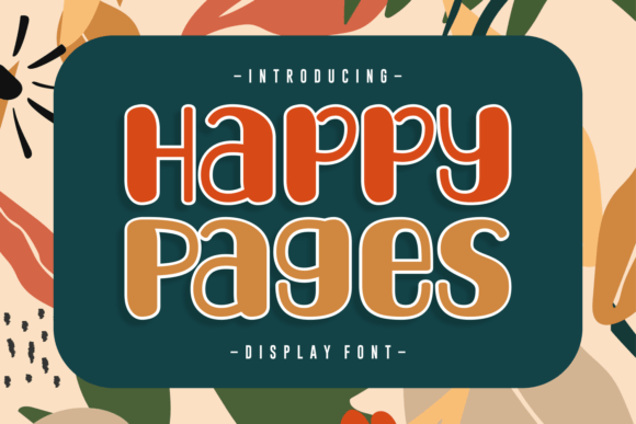 Why Happy Pages Is the Display Font Your Brand Needs